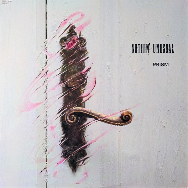 Prism | Nothin' Unusual | Album
