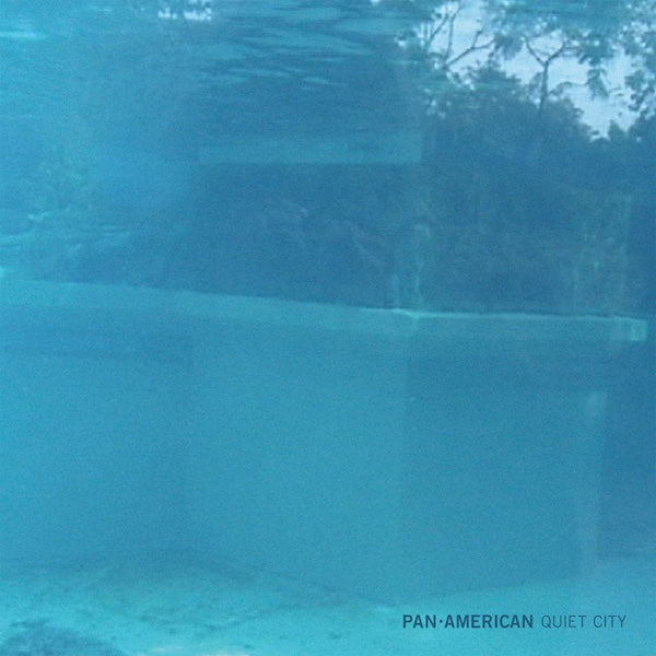 Pan-American | Quiet City | Album