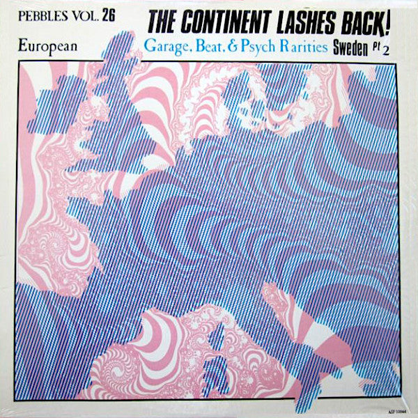 Various Artists | Pebbles Vol. 26: The Continent Lashes Back! European Garage, Beat, & Psych Rarities: Sweden Pt 2 (Comp.) | Album