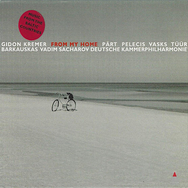 Gidon Kremer | From My Home: Pärt, Pelecis, Vasks, Tüür & Barkauskas | Album