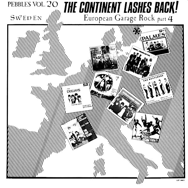 Artistes divers | Pebbles Vol. 20 : Le continent se rebelle ! Rock garage européen, partie 4 : Suède (comp.) | Album