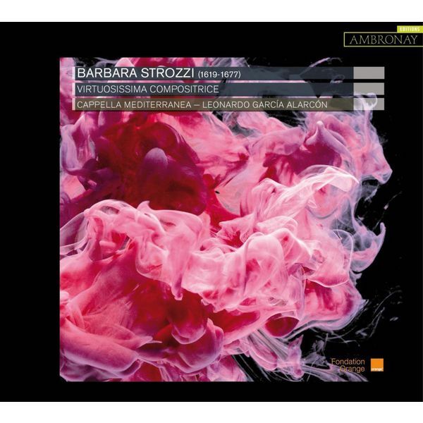 Barbara Strozzi | Virtuosissima Compositrice (avec Cappella Mediterranea) | Album