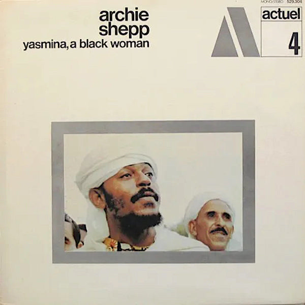 Archie Shepp | Yasmina, une femme noire | Album