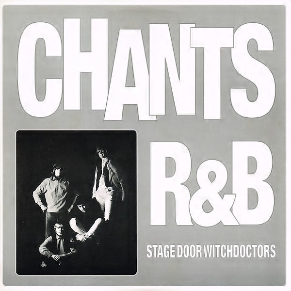 Chants R&B | Stage Door Witchdoctors | Album