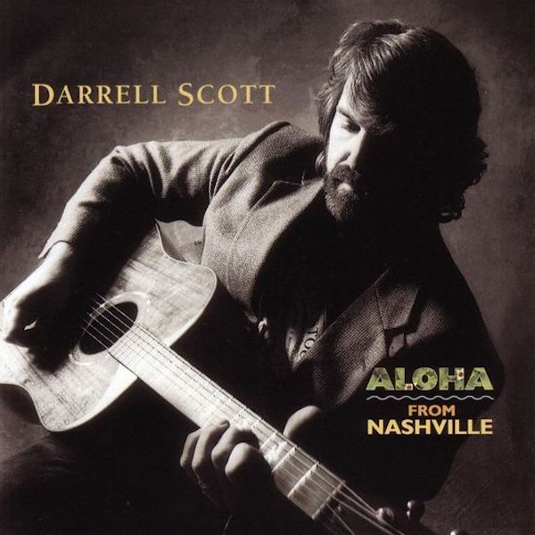 Darrell Scott | Aloha From Nashville | Album
