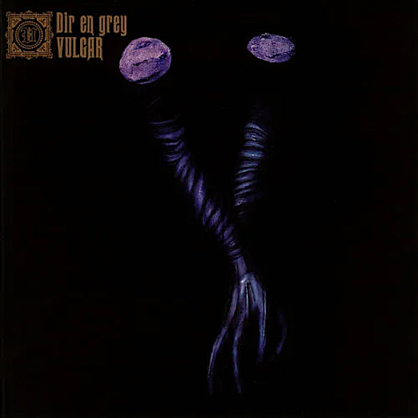 Dir en Grey | Vulgar | Album – Artrockstore
