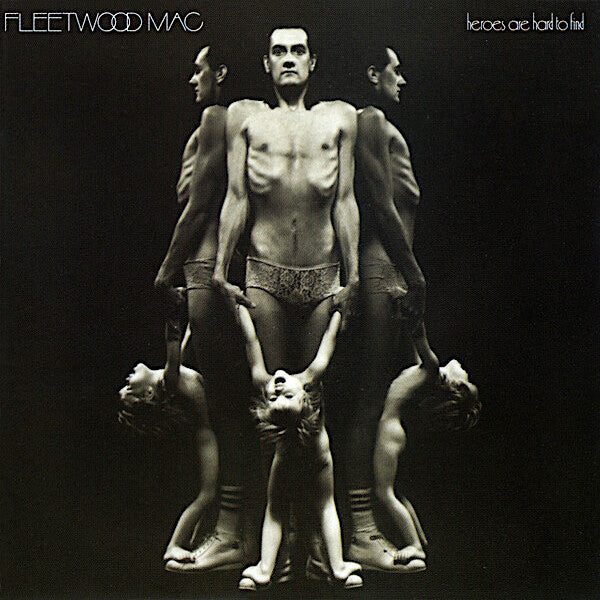 Fleetwood Mac | Heroes are Hard to Find | Album