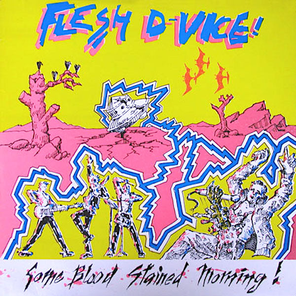 Flesh D-Vice | Some Bloodstained Morning | Album