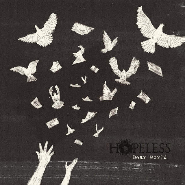 Hopeless | Dear World | Album