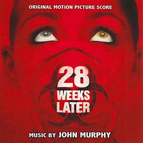 John Murphy | 28 Weeks Later (Soundtrack) | Album