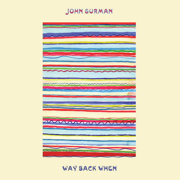 John Surman | Way Back When (Arch.) | Album
