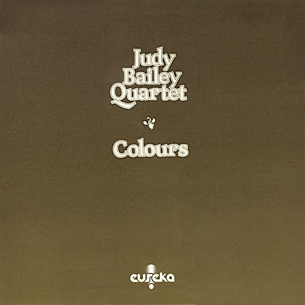 Judy Bailey Quartet | Colours | Album