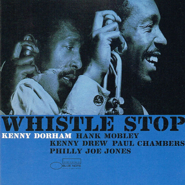 Kenny Dorham／Whistle Stop LP Liberty ジャズ Kenny Dorham – Whistle Stop – Vinyl (LP, Album, Mono), 1961