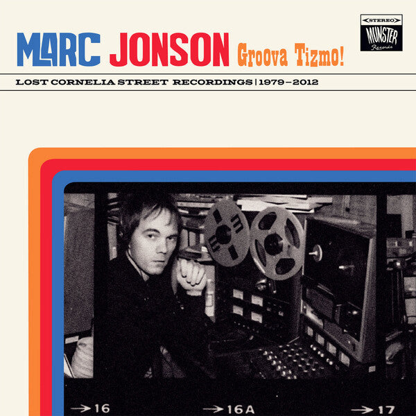 Marc Jonson | Groova Tizmo!: Lost Cornella Street Recordings, 1979 - 2012 (Arch.) | Album