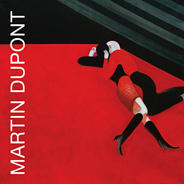 Martin Dupont | Lost and Late | Album