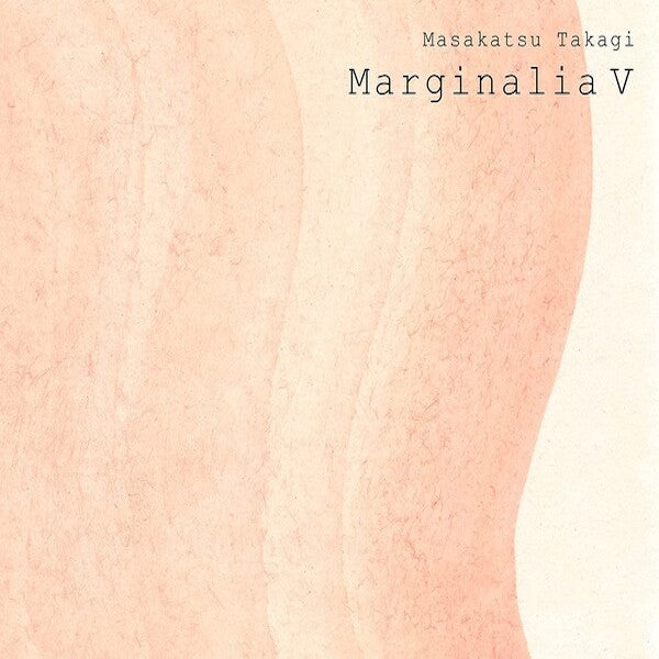 Masakatsu Takagi | Marginales V (Comp.) | Album