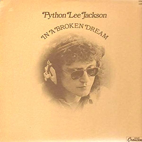 Python Lee Jackson | In a Broken Dream | Album
