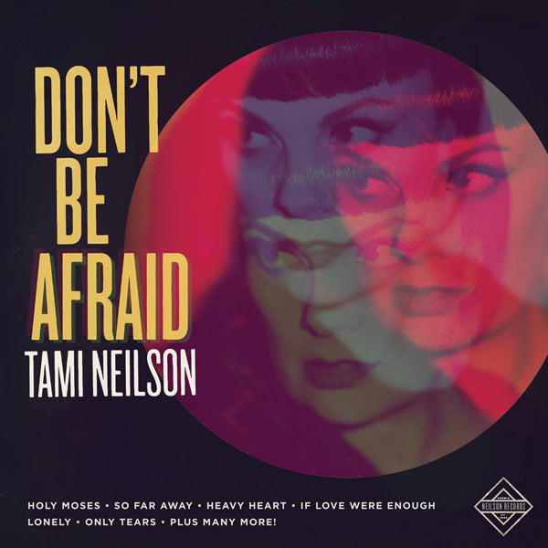 Tami Neilson | Don't be Afraid | Album