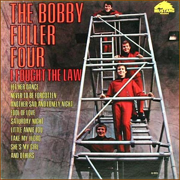 The Bobby Fuller Four | I Fought the Law | Album