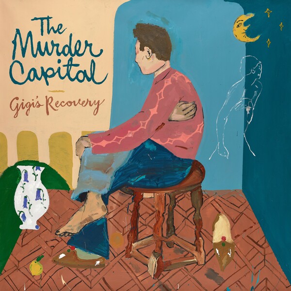 The Murder Capital | Gigi's Recovery | Album