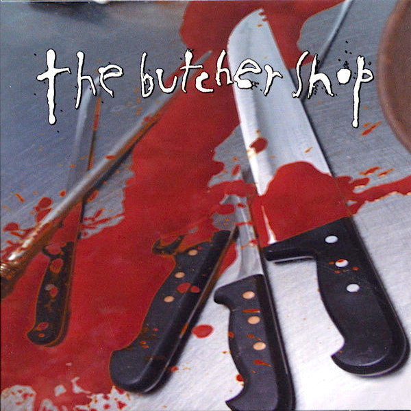 The Butcher Shop | Complete Discography (Comp.) | Album