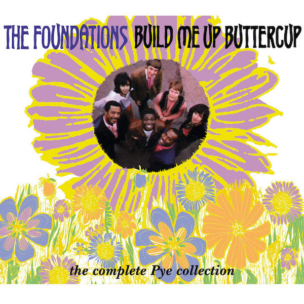 The Foundations | Build Me Up Buttercup: The Complete Pye Collection (Comp.) | Album