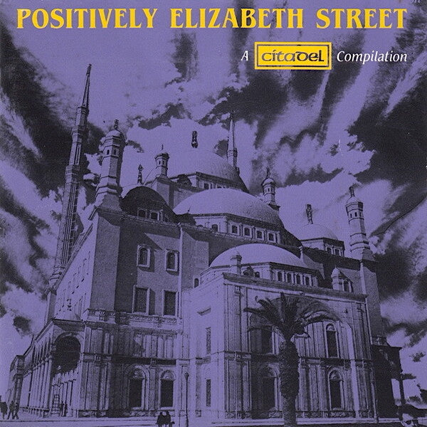 Various Artists | Positively Elizabeth Street: Citadel Compilation | Album