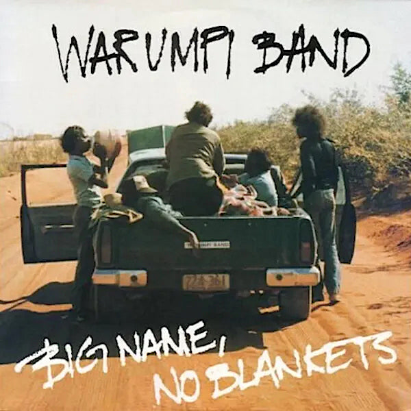 Warumpi Band | Un grand nom, pas de couvertures | Album