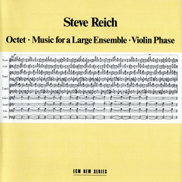 Steve Reich | Octet; Music for a Large Ensemble; Violin Phase | Album-Vinyl