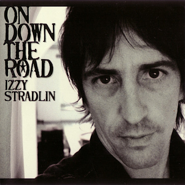 Izzy Stradlin | On Down The Road | Album – Artrockstore