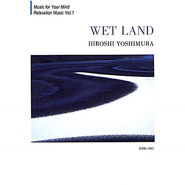 吉村弘 WET LAND CD HIROSHI YOSHIMURA 吉村弘 | ウェットランド | アルバム – Artrockstore