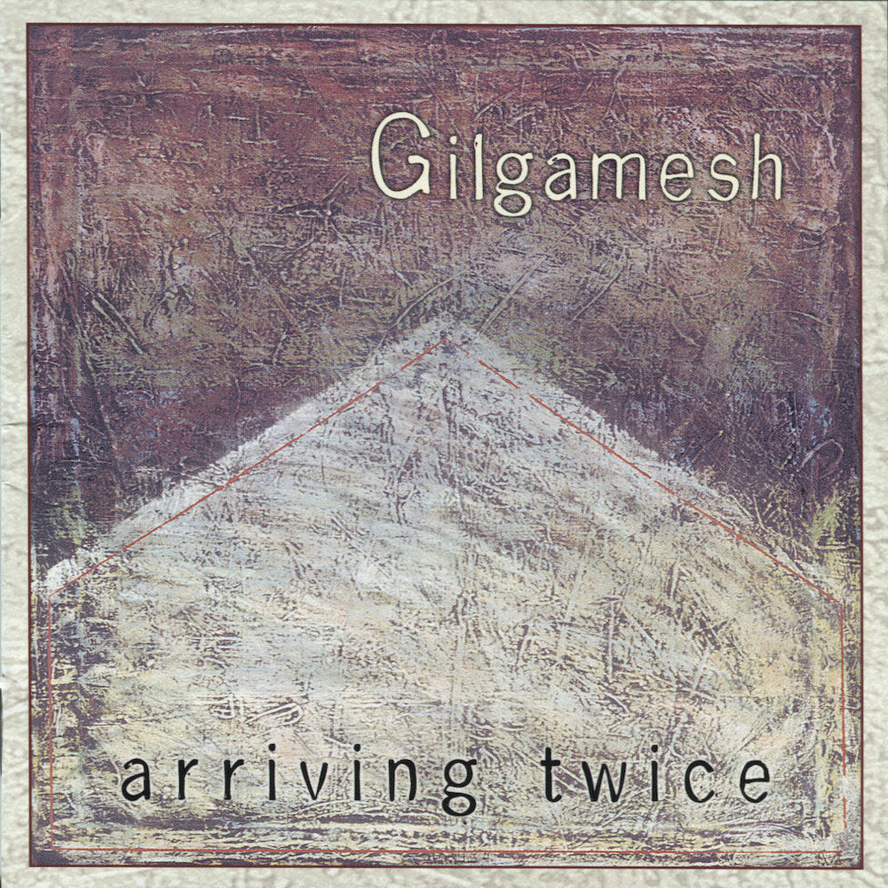 Gilgamesh | Arriving Twice (Arch.) | Album-Vinyl