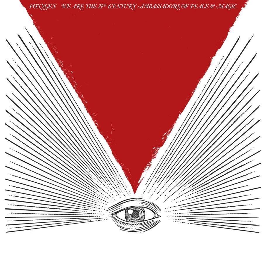 Foxygen | We Are The 21st Century Ambassadors Of Peace | Album-Vinyl