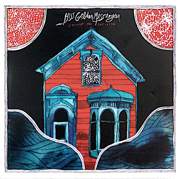 Hiss Golden Messenger | Country Hai East Cotton | Album-Vinyl