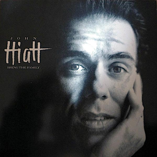 高音質盤　john hiatt bring the family John Hiatt | Bring The Family | Album – Artrockstore