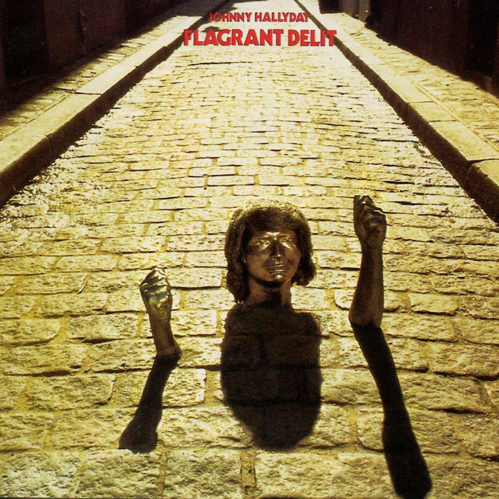 Johnny Hallyday | Flagrant délit | Album-Vinyl