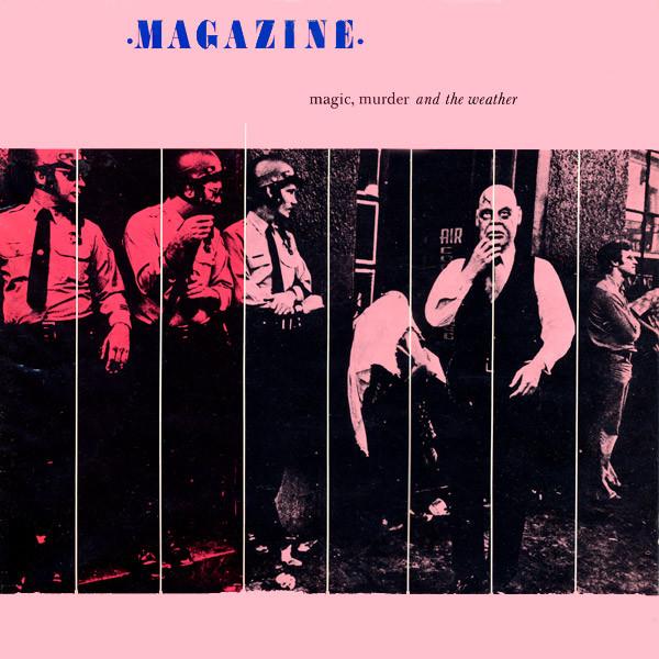 Magazine | Magic Murder And The Weather | Album-Vinyl
