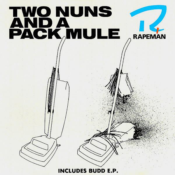 Rapeman | Two Nuns and a Pack Mule | Album-Vinyl