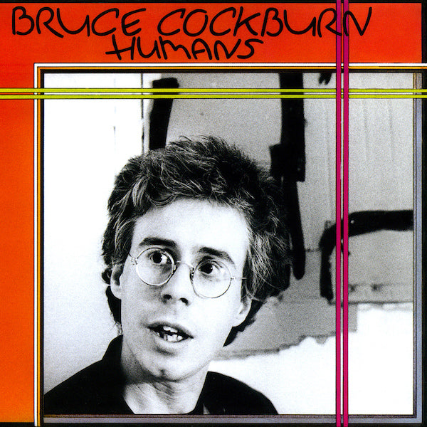 Bruce Cockburn | Humans | Album-Vinyl