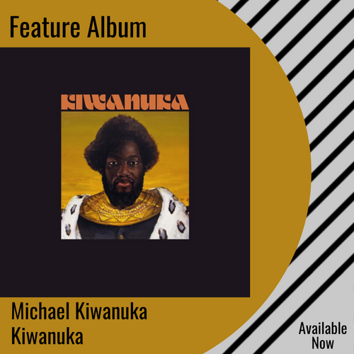 Kiwanuka | Feature Album