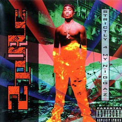 2Pac | Strictly 4 My N.I.G.G.A.Z. | Album