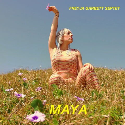 Freyja Garbett | Maya (Freyja Garbett Septet) | Album