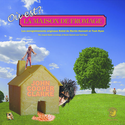 John Cooper Clarke | Où est la maison de fromage? | Album