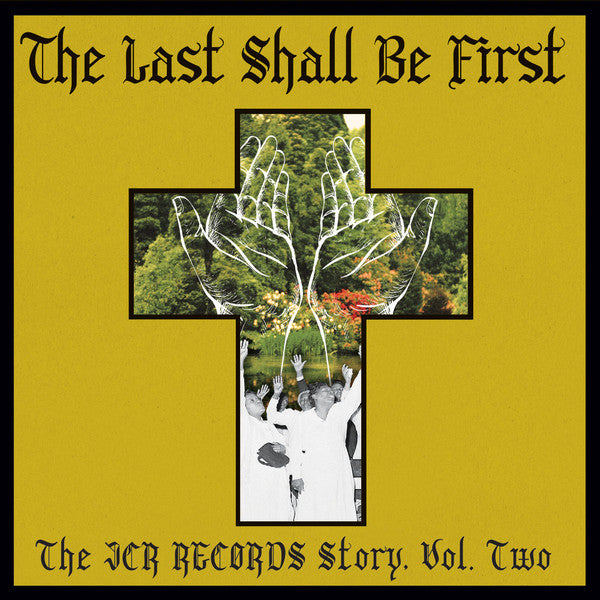 Various Artists | The Last Shall Be First: The JCR Records Story Vol 2 (Comp.) | Album