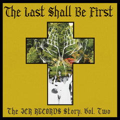 Various Artists | The Last Shall Be First: The JCR Records Story Vol 2 (Comp.) | Album