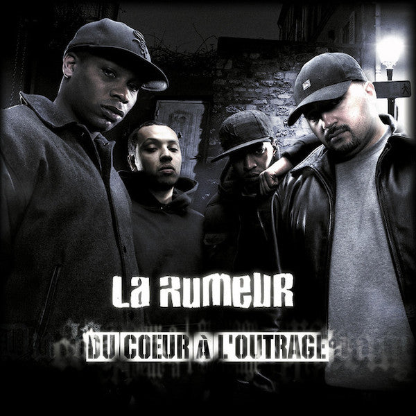La Rumeur | Du coeur à l'outrage | Album