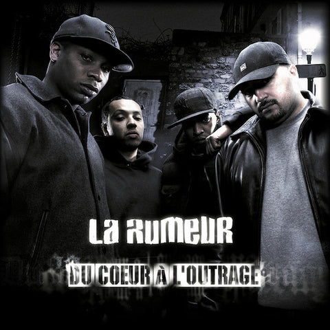 La Rumeur | Du coeur à l'outrage | Album