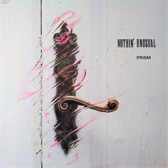Prism | Nothin' Unusual | Album