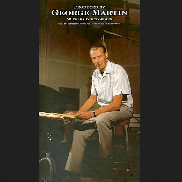 George Martin | Produced by George Martin: 50 Years in Recording (Comp.) | Album