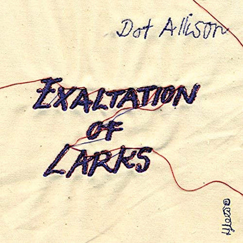 Dot Allison | Exaltation of Larks | Album